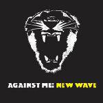 Against Me : New Wave